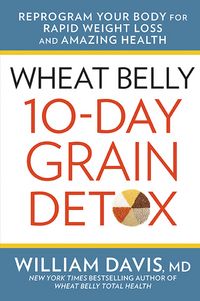 Produktbild: Wheat Belly 10-Day Grain Detox