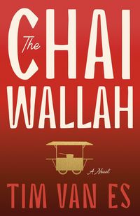 Produktbild: The Chaiwallah: A humble tea seller changes three lives in Mumbai