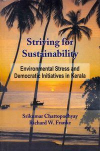Produktbild: Striving for Sustainability: Environmental Stress and Democratic Initiatives in Kerala