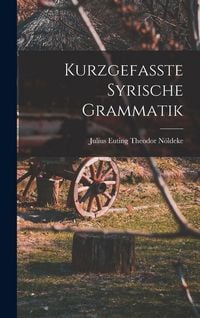 Produktbild: Kurzgefasste Syrische Grammatik