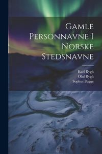 Produktbild: Gamle Personnavne I Norske Stedsnavne