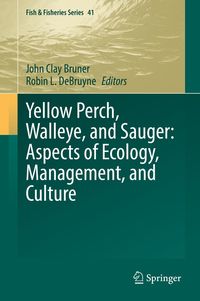 Produktbild: Yellow Perch, Walleye, and Sauger: Aspects of Ecology, Management, and Culture