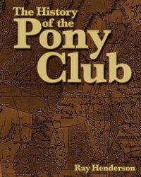 Produktbild: The History of the Pony Club