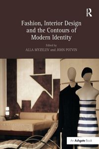 Produktbild: Fashion, Interior Design and the Contours of Modern Identity
