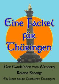 Produktbild: Eine Fackel f&uuml;r Th&uuml;ringen