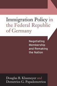 Produktbild: Immigration Policy in the Federal Republic of Germany