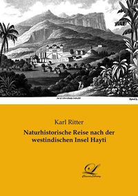 Produktbild: Naturhistorische Reise nach der westindischen Insel Hayti