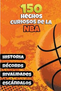 Produktbild: 150 Hechos Curiosos de la NBA