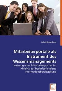 Produktbild: Bodenburg, I: Mitarbeiterportale als Instrument des Wissensm