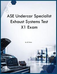Produktbild: ASE Undercar Specialist Exhaust Systems Test X1 Exam