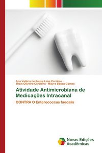 Produktbild: Atividade Antimicrobiana de Medica&ccedil;&otilde;es Intracanal