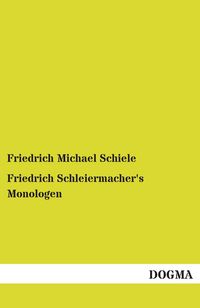 Produktbild: Friedrich Schleiermacher's Monologen