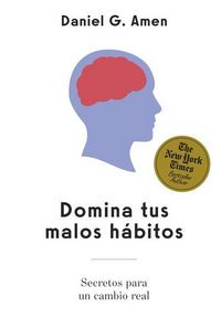 Produktbild: Domina Tus Malos H&aacute;bitos (Conquer Your Bad Habits Spanish Edition)