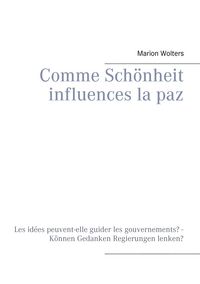 Produktbild: Comme Sch&ouml;nheit influences la paz