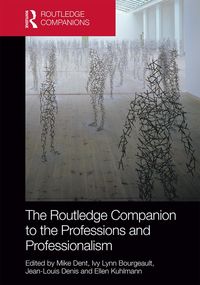 Produktbild: The Routledge Companion to the Professions and Professionalism
