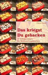 Bild vom Artikel Das kriegst Du gebacken vom Autor Claus Vester