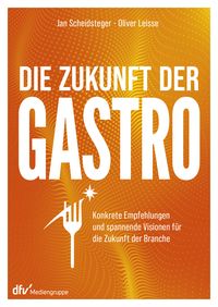 Produktbild: Die Zukunft der Gastro