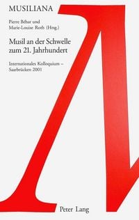 Produktbild: Musil an der Schwelle zum 21. Jahrhundert