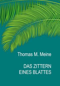 Produktbild: Das Zittern eines Blattes