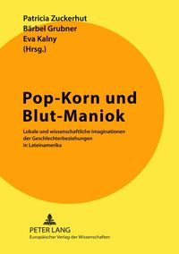 Produktbild: Pop-Korn und Blut-Maniok