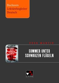 Produktbild: Buchners Lekt&uuml;rebegleiter Deutsch / Martin, Sommer unter schwarzen Fl&uuml;geln