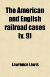 Produktbild: The American and English Railroad Cases (V. 9)