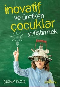 Produktbild: Inovatif Ve &Uuml;retken Cocuklar Yetistirmek