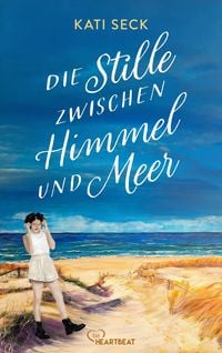 Produktbild: Die Stille zwischen Himmel und Meer