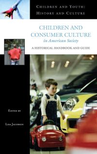 Produktbild: Children and Consumer Culture in American Society