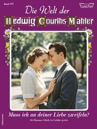 Produktbild: Die Welt der Hedwig Courths-Mahler 777