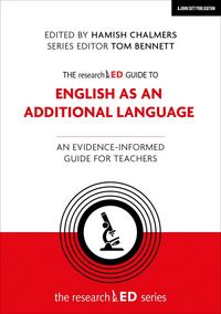 Produktbild: The researchED Guide to English as an Additional Language: An evidence-informed guide for teachers
