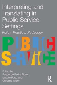Produktbild: Interpreting and Translating in Public Service Settings