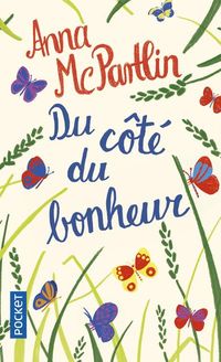 Produktbild: Du c&ocirc;t&eacute; du bonheur