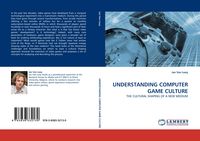 Produktbild: Understanding Computer Game Culture