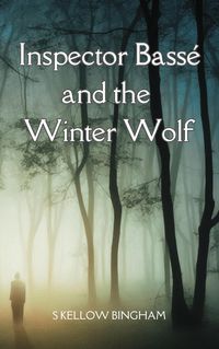Produktbild: Inspector Bass&eacute; and the Winter Wolf (Inspector Bass&eacute; Investigates, #1)