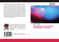 Produktbild: Oputibeya y la evoluci&oacute;n del Estado en Okrika