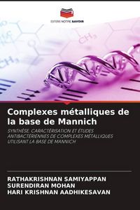 Produktbild: Complexes m&eacute;talliques de la base de Mannich