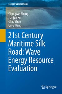 Bild vom Artikel 21st Century Maritime Silk Road: Wave Energy Resource Evaluation vom Autor Chongwei Zheng
