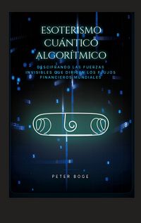 Produktbild: Esoterismo cu&aacute;ntico algor&iacute;tmico
