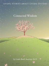 Bild vom Artikel Connected Wisdom vom Autor Linda Booth Sweeney
