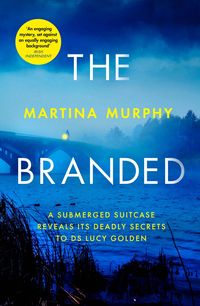 Bild vom Artikel The Branded vom Autor Martina Murphy