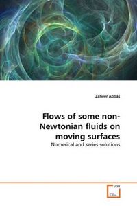 Produktbild: Abbas, Z: Flows of some non-Newtonian fluids on moving surfa
