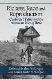 Produktbild: Rickets, Race and Reproduction