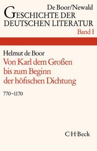 Produktbild: Geschichte der deutschen Literatur Bd. 1: Die deutsche Literatur von Karl dem Gro&szlig;en bis zum Beginn der h&ouml;fischen Dichtung (770-1170)