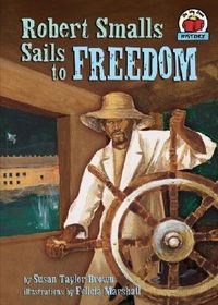 Produktbild: Robert Smalls Sails To Freedom