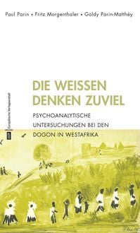 Produktbild: Die Wei&szlig;en denken zu viel