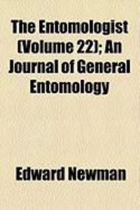 Produktbild: The Entomologist (Volume 22); An Journal of General Entomology