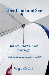 Produktbild: &sbquo;zu wasser und zu lande&lsquo; / &Uuml;ber Land und See