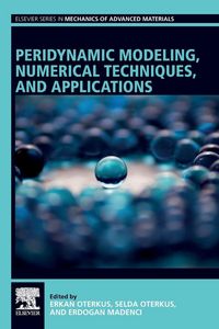 Produktbild: Peridynamic Modeling, Numerical Techniques, and Applications
