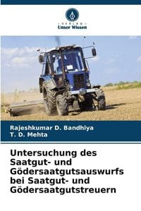 Produktbild: Untersuchung des Saatgut- und G&ouml;dersaatgutsauswurfs bei Saatgut- und G&ouml;dersaatgutstreuern